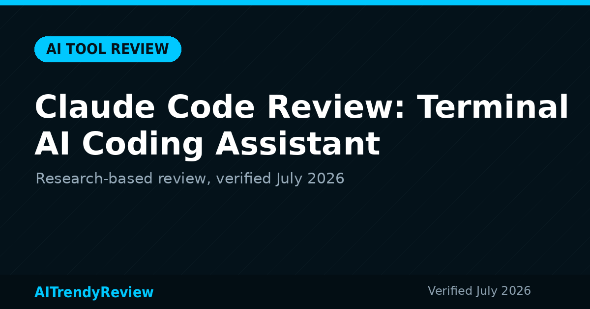 Claude Code Review: Terminal AI Coding Assistant — AITrendyReview featured graphic