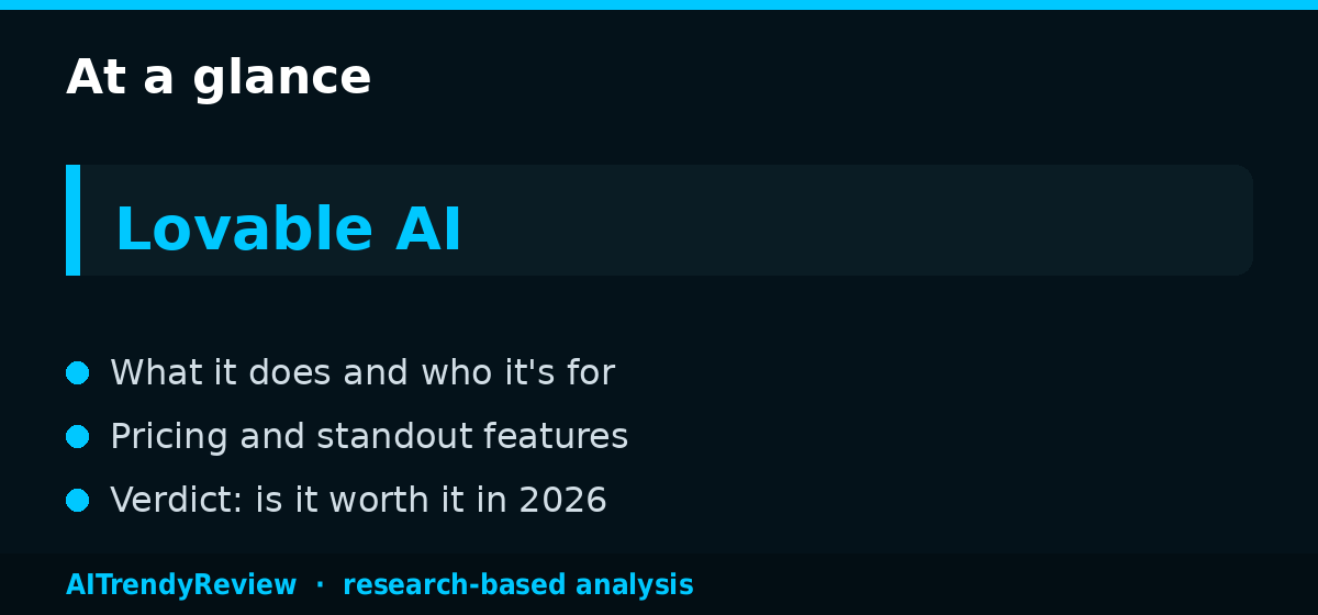 Lovable AI Review: Build Apps Without Code in 2026 — key points at a glance, AITrendyReview